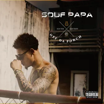 Off da Porch by Souf Papa