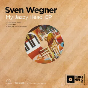 My Jazzy Head EP by Sven Wegner