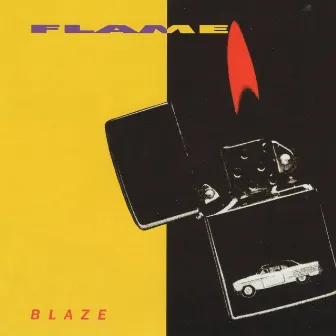 Blaze by Flame