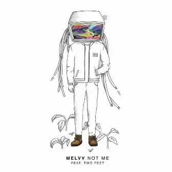 Not Me (feat. Two Feet) by MELVV