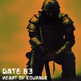 Heart of Courage by Gate 83