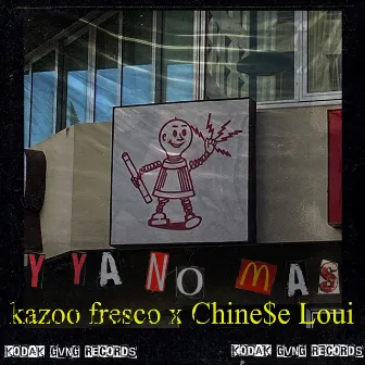 Y Ya No Mas by Kazoo fresco