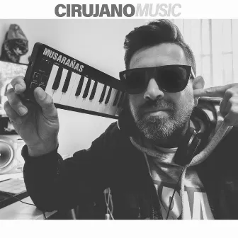 Musarañas by Cirujano Music