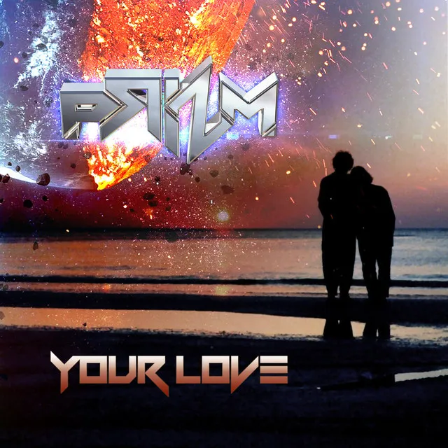 Your Love - PRiZM Late Nite Mix