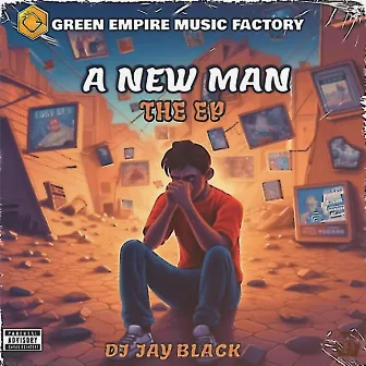 A New Man - EP by DJ Jay Black