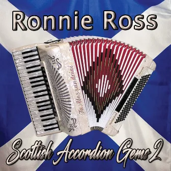 Scottish Accordion Gems 2 by Ronnie Ross