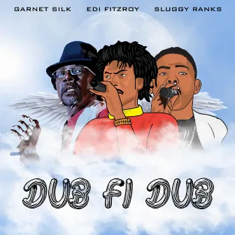 Dub Fi Dub by Sluggy Ranks