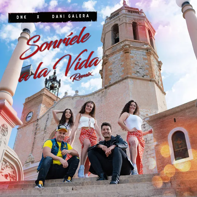 Sonríele a la vida - Remix