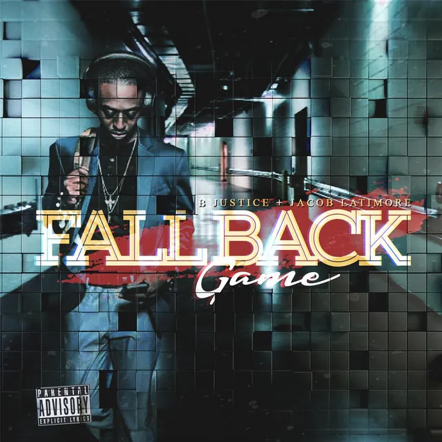 Fall Back Game (feat. Jacob Latimore)