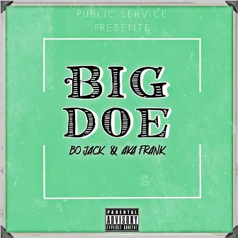 Big Doe by Bo Jack