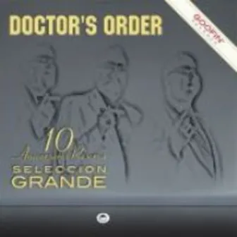 Seleccion Grande - 10 Anniversario Reserva by Doctor's Order