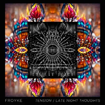 Tension / Late Night Thoughts by Froyke