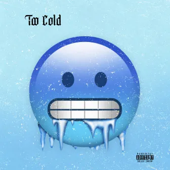 Too Cold by Kart3r