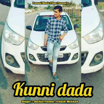 Kunni Dada by Sachin Poswal