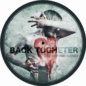 Back Togheter by Synthek