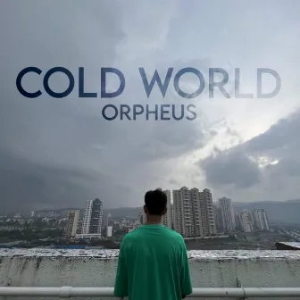 Cold World by ORPHEUS