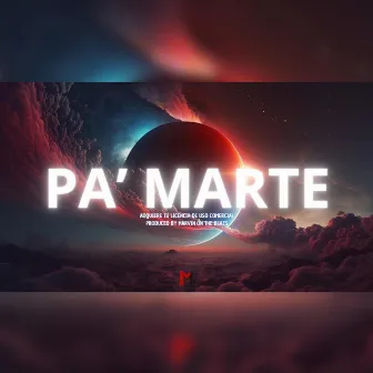 Pa' Marte by Ma Music Oficial