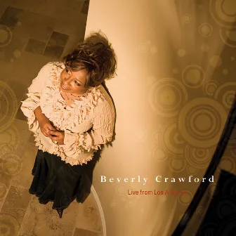 Live from Los Angeles by Beverly Crawford