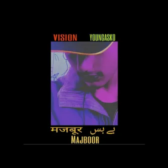 Majboor by VISION