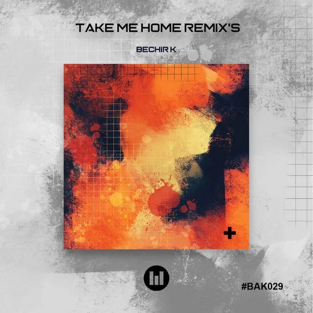 Take Me Home - Abdou Deluxe Remix