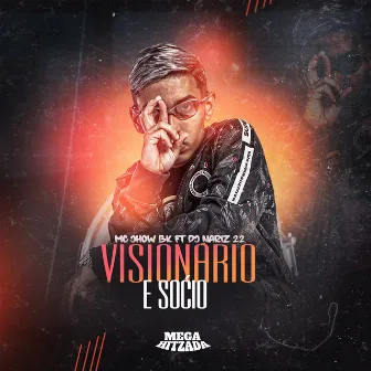 Visionário e Sócio by Mc Jhow Bk