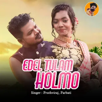 Edel Tulam Holmo by Parbati