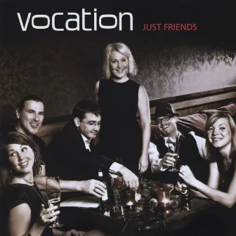 Just Friends by Vocation