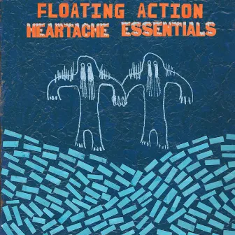 Heartache Essentials by Floating Action