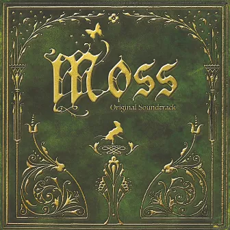 Moss (Original Game Soundtrack) by Jason Graves