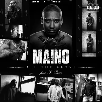 All The Above (feat. T-Pain) by Maino