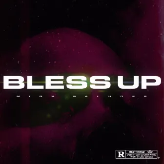 Bless Up by Migs Saludes