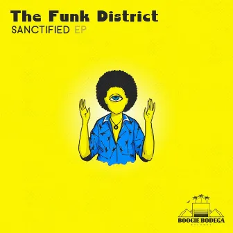 Sanctified by The Funk District