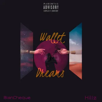 Wallet Dreams by Hillz