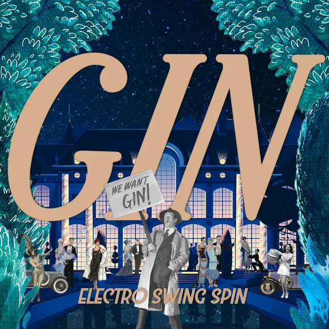 Gin - Electro Swing Spin