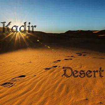 Desert by Kadir