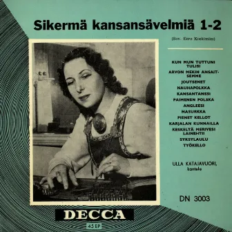 Sikermä kansansävelmiä 1-2 by Ulla Katajavuori