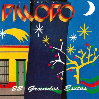 22 Grandes Exitos by Gaiteros de Pillopo