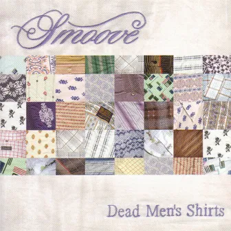 Dead Men's Shirts (Special Edition) by Smoove