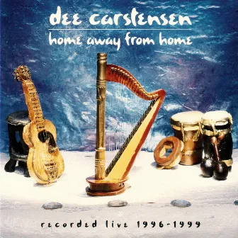 Home Away From Home by Dee Carstensen