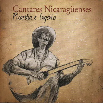 Cantares Nicaraguenses Picardia e Ingenio Vol 1 by Norma Helena Gadea