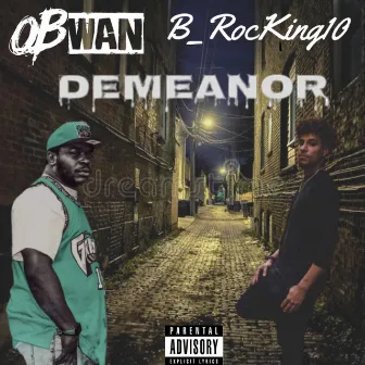 Demeanor by OB Wan