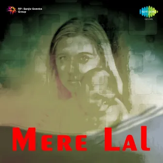 Mere Lal (Original Motion Picture Soundtrack) by Unknown Artist