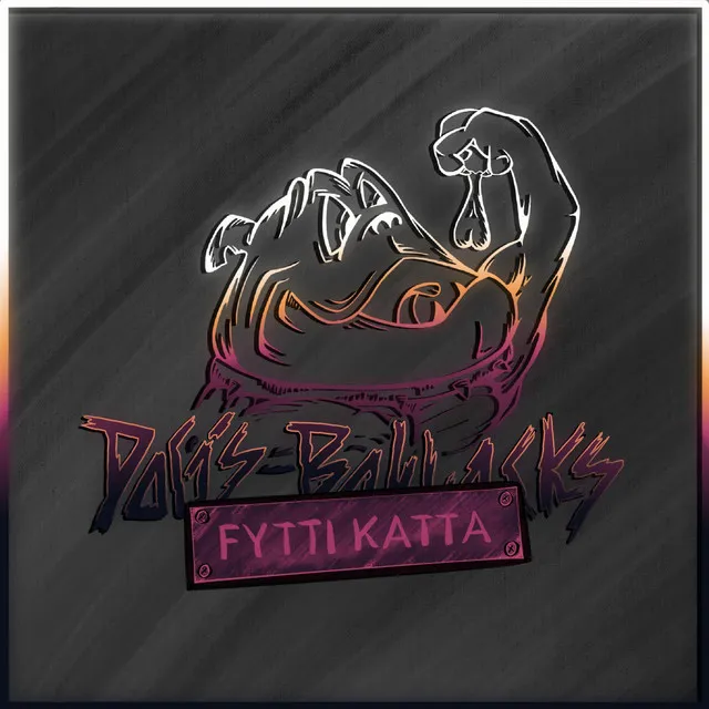 FYTTI KATTA (DOG‘S BOLLOCKS 2022)