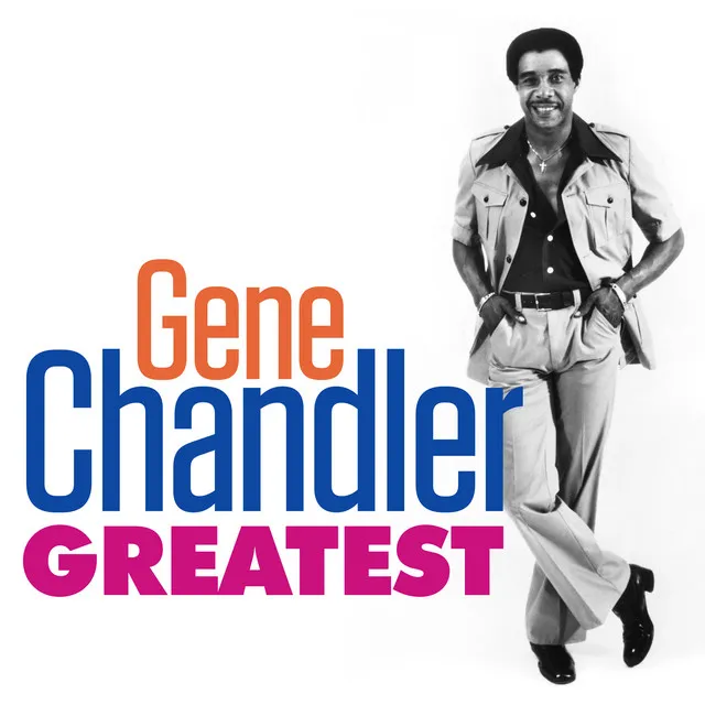 Greatest - Gene Chandler