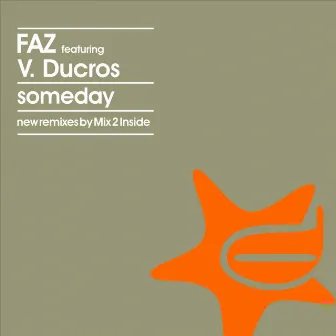 Someday ( Remix ) by Faz