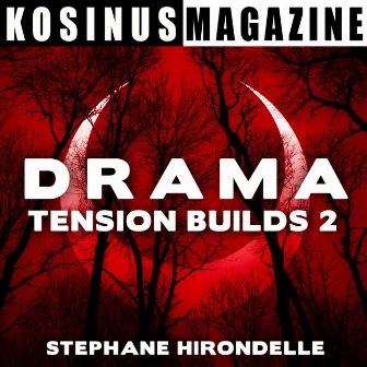 Drama - Tension Builds 2 by Stéphane Hirondelle