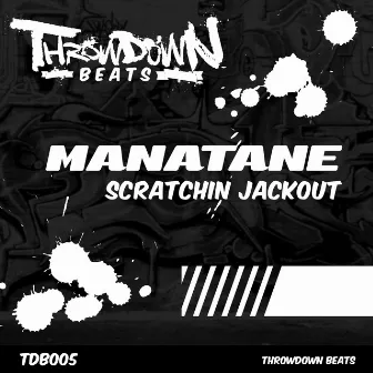 Scratchin' Jackout by Manatane