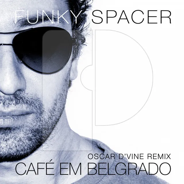 Café Em Belgrado - Oscar D'vine Remix