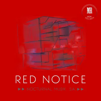 Red Notice by Nocturnal Musik SA