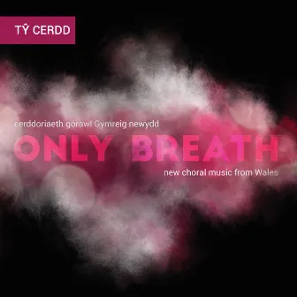 Only Breath by Cardiff University Contemporary Music Group